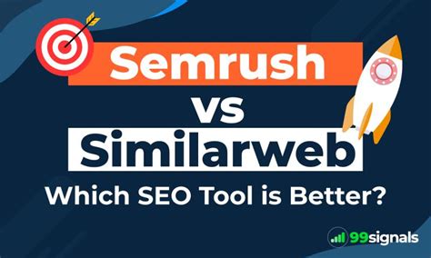 Semrush Vs Similarweb 2022: Which Is Better SEO .